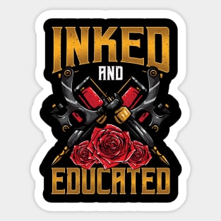 Aesthetic Creative Inked And Educated Tattoo Lover Sticker